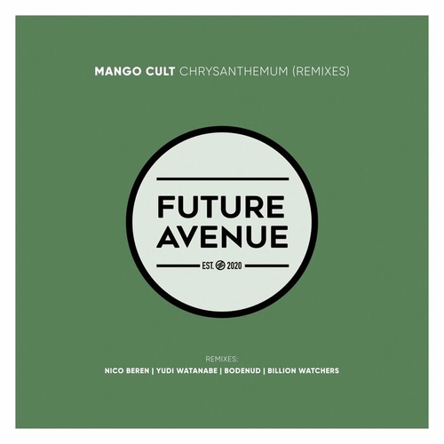Mango Cult - Chrysanthemum (Remixes) [FA163]